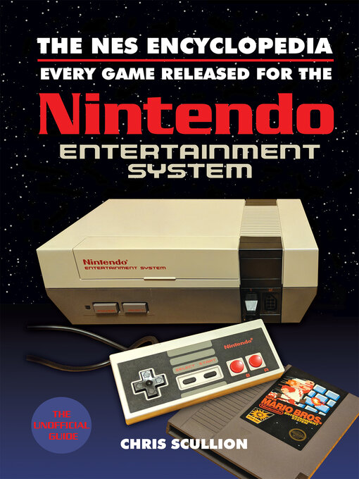 Title details for The NES Encyclopedia by Chris Scullion - Available
